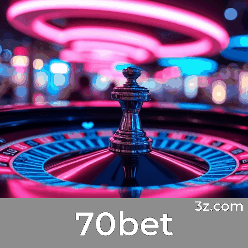 70bet: Plataforma de Apostas Confiável e Rápida